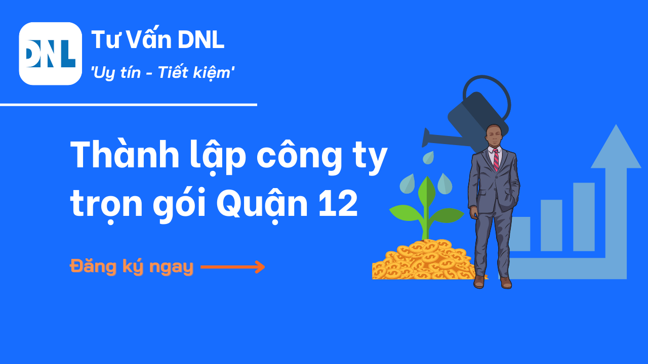 Mở công ty quận 12 trọn gói