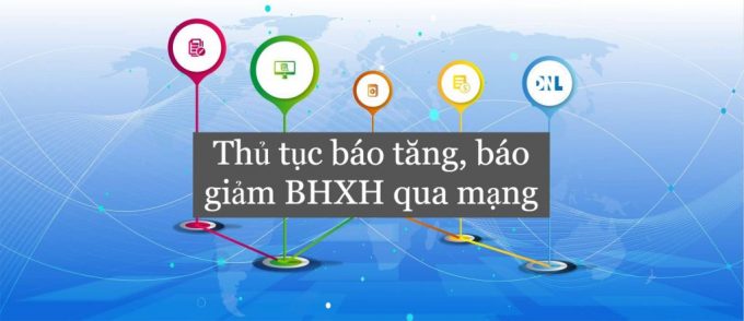Thu tuc bao tang bao giam BHXH qua mang 1024x443 1