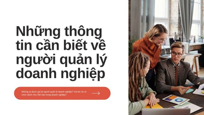 Nhung Ai Duoc Goi La Nguoi Quan Ly Doanh Nghiep