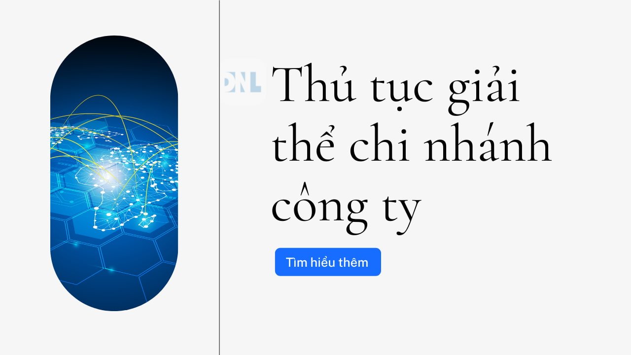 Thu Tuc Giai The Chi Nhanh Cong Ty