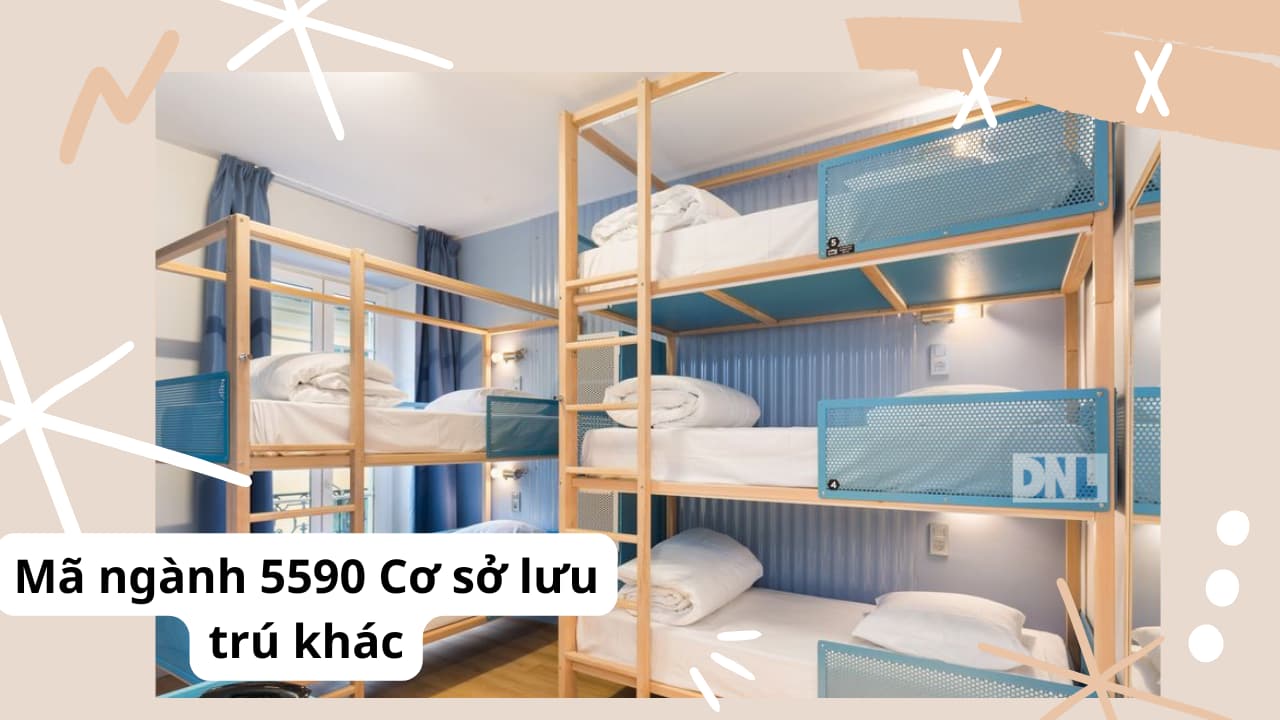Mã ngành 5590 Cơ sở lưu trú khác