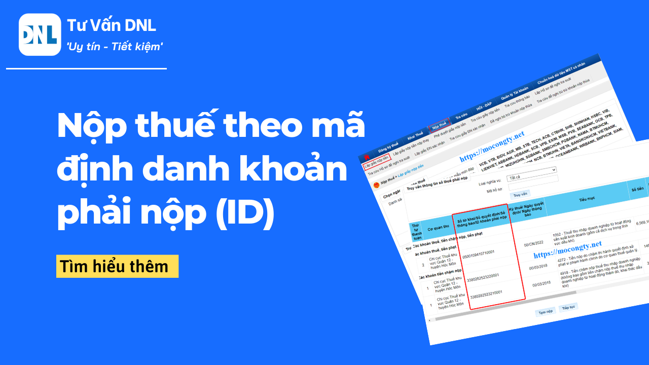 Hướng dẫn nộp thuế theo mã định danh khoản phải nộp (ID) mới nhất